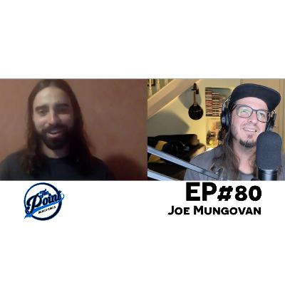 The Point Music Podcast - EP 80 Joe Mungovan The Point Music Podcast - EP 80 Joe Mungovan
