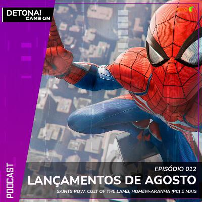 #012 - Lançamentos de agosto #012 - Lançamentos de agosto