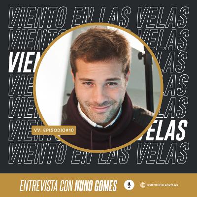 VV#10 Entrevista con Nuno Gomes
