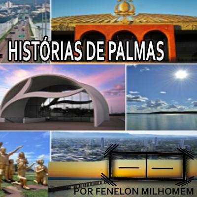 Chamada Histórias de Palmas-Cid Moreira