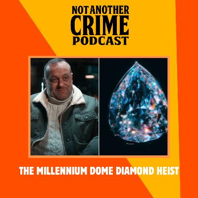 The Millennium Dome Diamond Heist