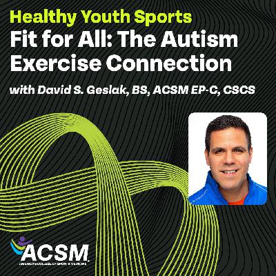 Fit for All: The Autism Exercise Connection
