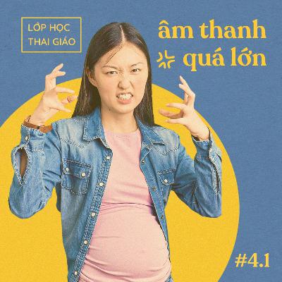 4.1 - Nghe nhạc với âm thanh quá lớn