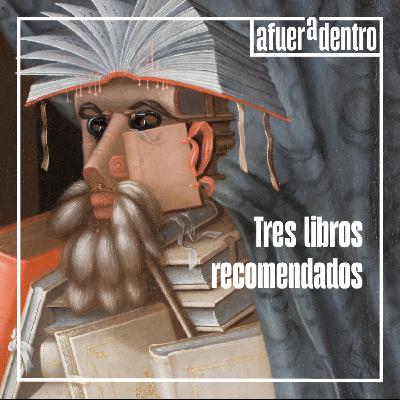 67. Tres libros – [Recomendaciones]