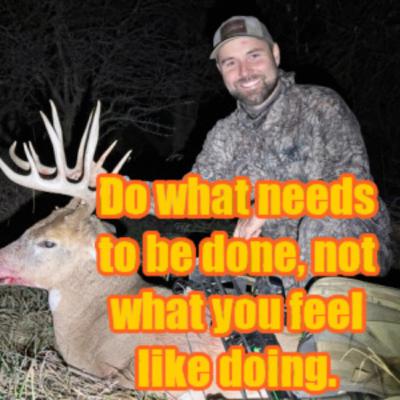 #230 - Do what needs to be done, not what you feel like doing.