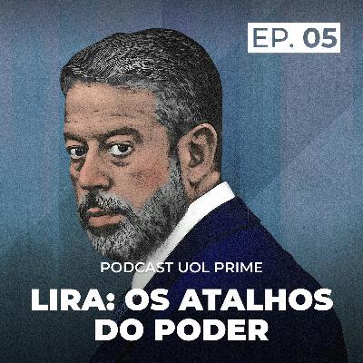 Lira: Os Atalhos do Poder #5 - Alguém tem que ceder
