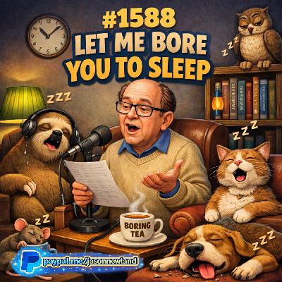 (Overnight | Music) #1588 Let me bore you to sleep | Jason Newland | 6th April 2026