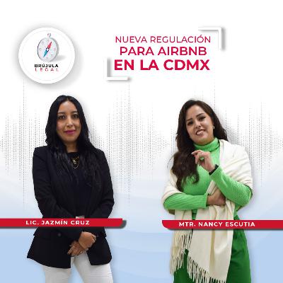 Nuevas regulaciones para Airbnb y otras plataformas de hospedaje en la CDMX