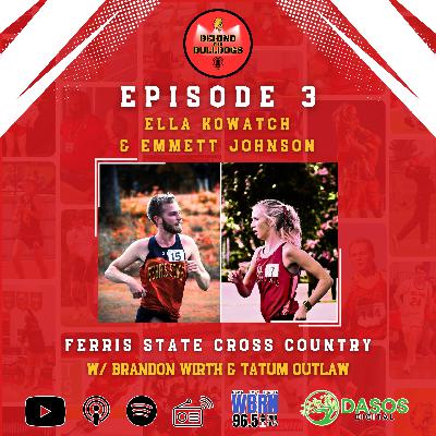 EP 3 - Cross Country's Ella Kowatch & Emmett Johnson EP 3 - Cross Country's Ella Kowatch & Emmett Johnson