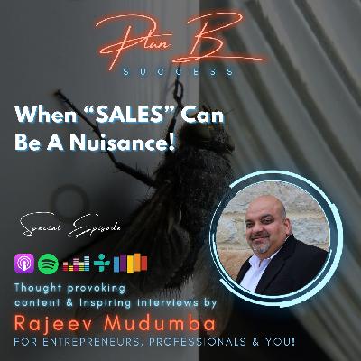 When "SALES" Can Be A Nuisance!