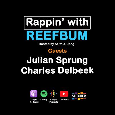 Guests Julian Sprung & Charles Delbeek; Mechanical, Chemical & Biological Filtration