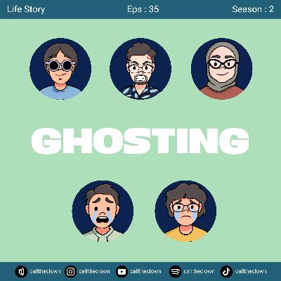EPS 35. GHOSTING