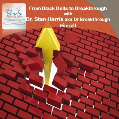 From Black Belts to Breakthrough with Dr. Stan Harris | HOPE, Overcomer, Inspire