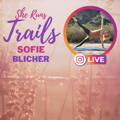 Sofie Blicher 17 | The Power of Mindfulness, Strength Training, Breathing Techniques, Yoga for Runners & Winning PCT 50 Miler 2022
