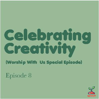 Celebrating Creativity