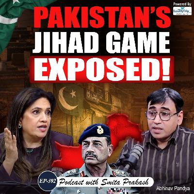 EP-392 | Beyond Kashmir: Is the Target the Whole of India? | Author Abhinav Pandya