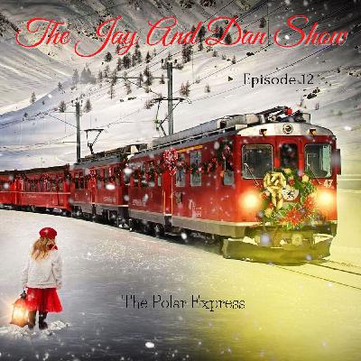 Episode 12 Polar Express Episode 12 Polar Express