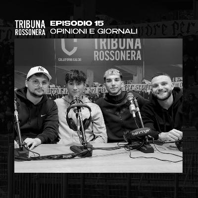 Episodio 15 - Opinioni e giornali