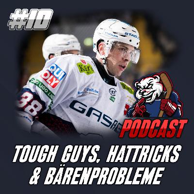 #10 Tough Guys, Hattricks & Bärenprobleme