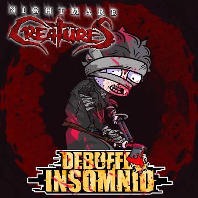 #162 Terror y Ansiedad Victoriana en Nightmare Creatures