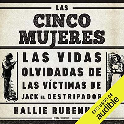 Las cinco mujeres (Narración en Castellano) [The Five] (Audiolibro) | Prueba Gratis