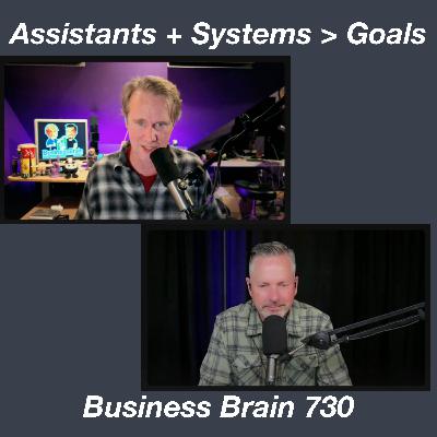 Assistants + Systems > Goals