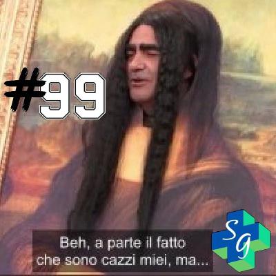 Ep. 99 (3x27) A regà siamo noi, Lillo!