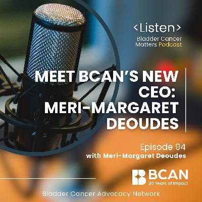Meet BCAN's New CEO: Meri-Margaret Deoudes