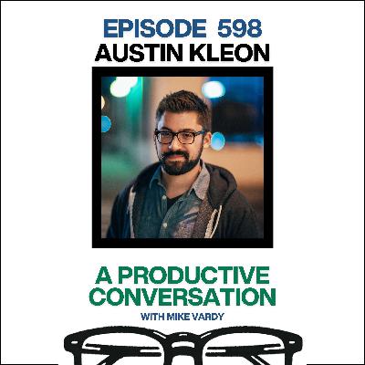 Austin Kleon Talks About Routine, Creativity, and Paying Attention