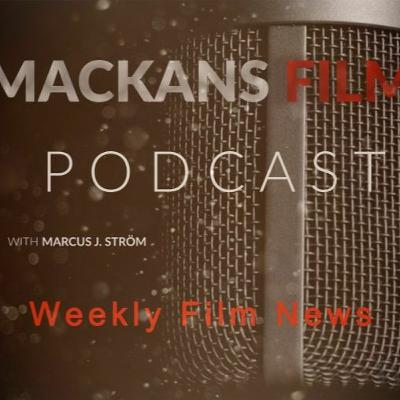MF Podcast: Weekly Film News - S01E06 MF Podcast: Weekly Film News - S01E06