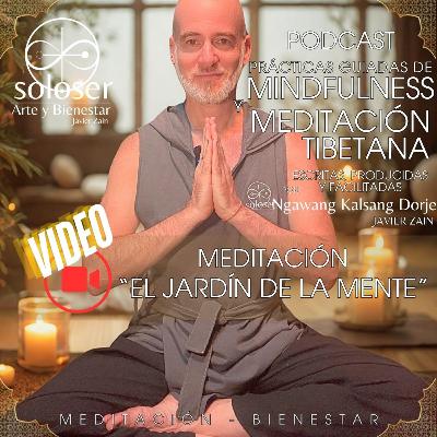 Meditaciรณn: "El Jardรญn de la Mente" Meditaciรณn: "El Jardรญn de la Mente"