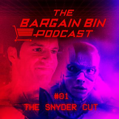 #01 - The Snyder Cut #01 - The Snyder Cut