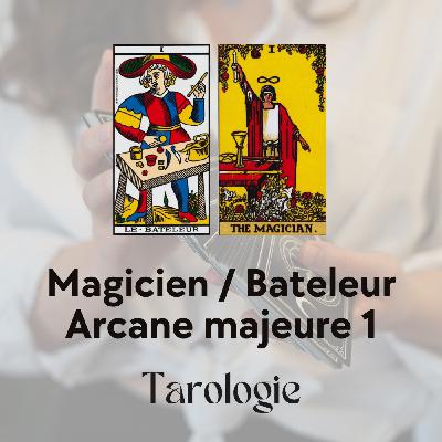 Le Magicien / Le Bateleur : L’art de manifester ses intentions