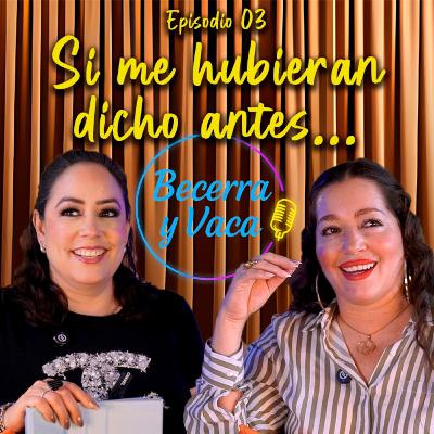 Episodio 4: Si me hubieran dicho antes...