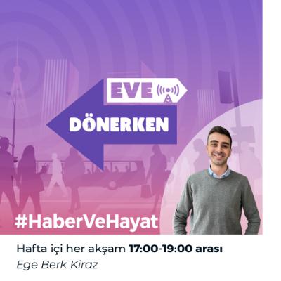 Eve Dönerken - 17 Ekim 2025