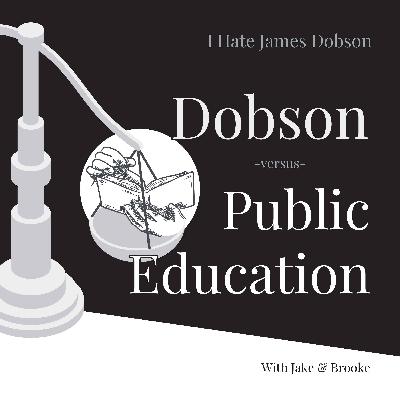 Episode 30: Dobson v. Public Education