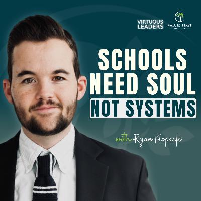 Ep.108 - Ryan Klopack on Helping Schools Flourish and Finding God in the Latin Mass | Arcadia Education | Classical Education | Homelessness Ministry Ep.108 - Ryan Klopack on Helping Schools Flourish and Finding God in the Latin Mass | Arcadia Education | Classical Education | Homelessness Ministry