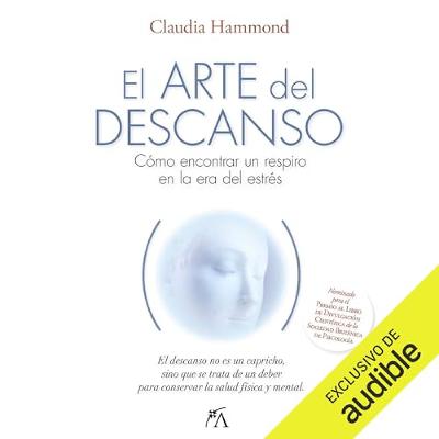 El arte del descanso (Audiolibro) | Prueba Gratis