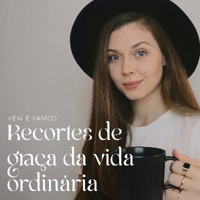 Recortes de graça da vida ordinária
