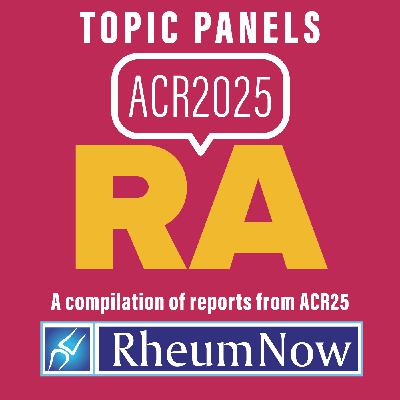 ACR 2025 RA Topic Panel