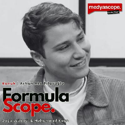Formulascope #70: İçerik üreticisi Arhan Ata Pilavoğlu ile sohbet | Atom'un çıkışı, Süper Lig tarihindeki "gurme" videolar, Formula 1'den konuk almak isteyeceği pilotlar...