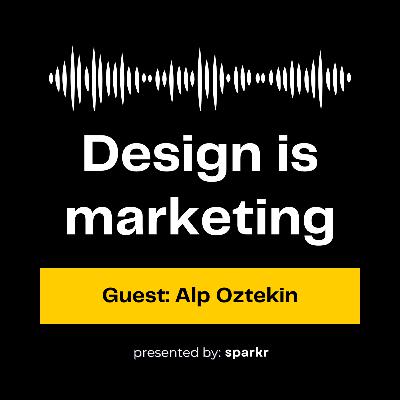 EP 07 B2B Branding and AI in marketing with Alp Oztekin EP 07 B2B Branding and AI in marketing with Alp Oztekin