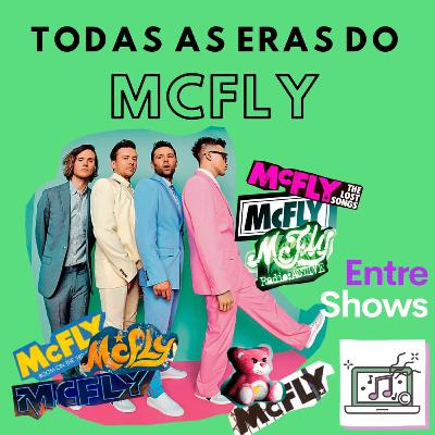 Todas as eras do McFLY Todas as eras do McFLY