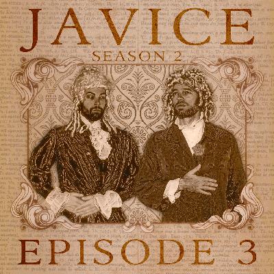 JAVICE PODCAST - Season 2 - Episode 3 JAVICE PODCAST - Season 2 - Episode 3