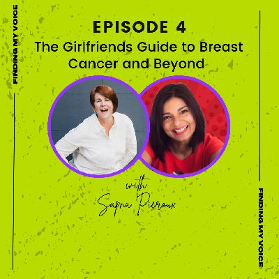 The Girlfriend's Guide to Breast Cancer & Beyond
