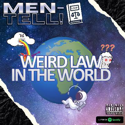 EP59 : Weird Law In the world (PART.2) EP59 : Weird Law In the world (PART.2)