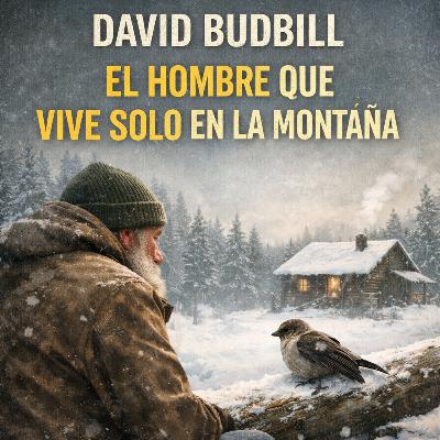 David Budbill y el pájaro herido David Budbill y el pájaro herido