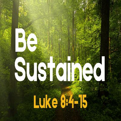 Be Sustained - Minister Mishae Rice Be Sustained - Minister Mishae Rice