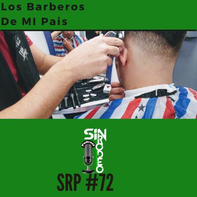 # 72 Los Barberos De Mi Pais SRP- Tawa