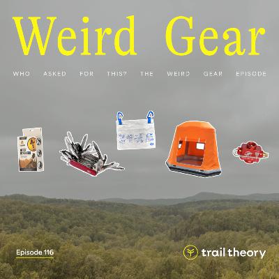 Who Asked For This? The Weird Gear Episode